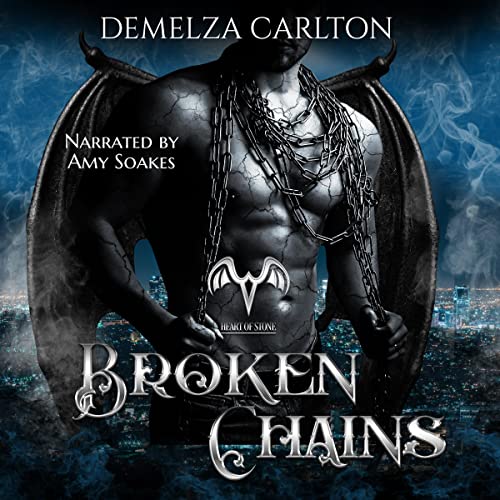 Broken Chains Heart of Stone, Book 1 (Audible Audio