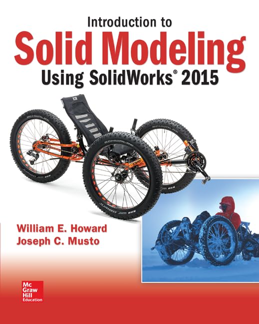 Introduction to Solid Modeling Using Solidworks 2015