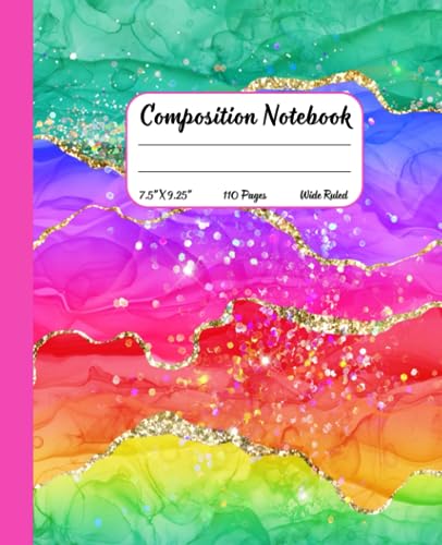 Composition Notebook Wide Ruled: Rainbow Glitter Marble Notebook. Cute and Aesthetic Back to School Supplies for Girls, Teens and Adults.