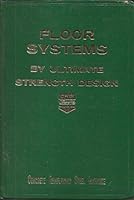 FLOOR SYSTEMS BY ULTIMATE STRENGTH DESIGN B000KSD4WI Book Cover
