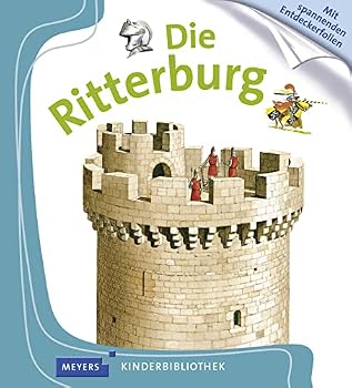 Hardcover Meyers Kleine Kinderbibliothek: Die Ritterburg (German Edition) [German] Book