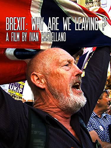 Brexit: Why Are We Leaving