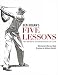 Ben Hogan's Five Lessons: The Modern Fundamentals of Golf by Ben Hogan (1990-01-01)