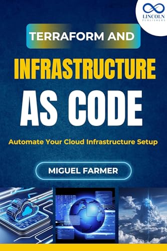 Terraform and Infrastructure as Code: Automate Your Cloud Infrastructure Setup