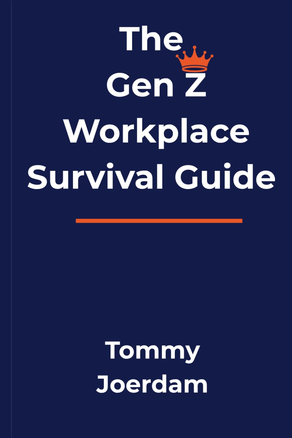 The Gen Z Workplace Survival Guide: How Managers, and Leaders Can Navigate Digital Dependence, Mental Health, and Economic Vulnerabilities