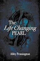 The Life Changing Pearl 0692400923 Book Cover