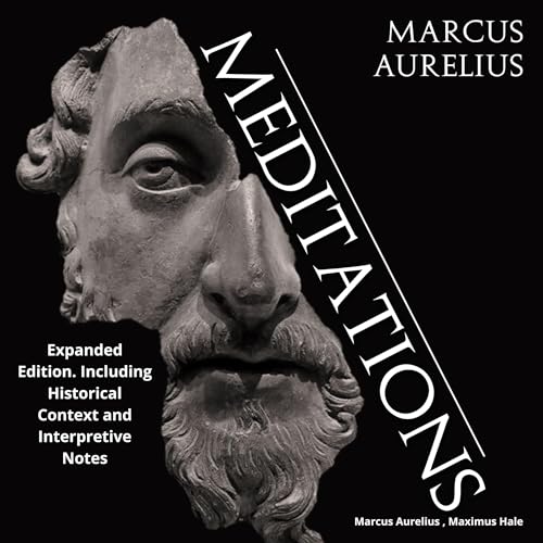 Marcus Aurelius Meditations by Marcus Aurelius, Maximus Hale - editor episode artwork
