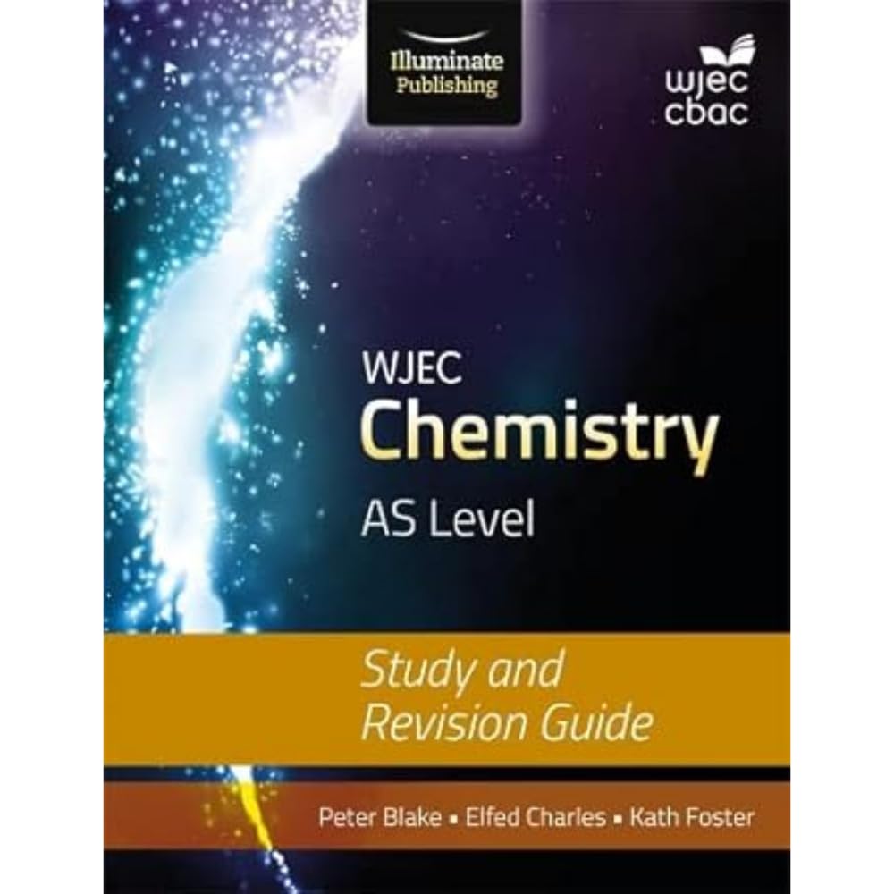 WJEC Chemistry for AS Level: Study and Revision Guide