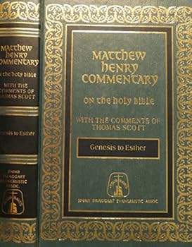 Commentary on the Holy Bible with the Comments of Thomas Scott - Genesis to Esther