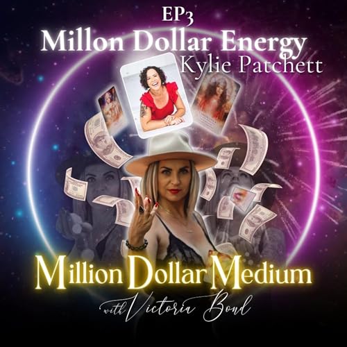 3.The Million Dollar Energy with Kylie Patchett