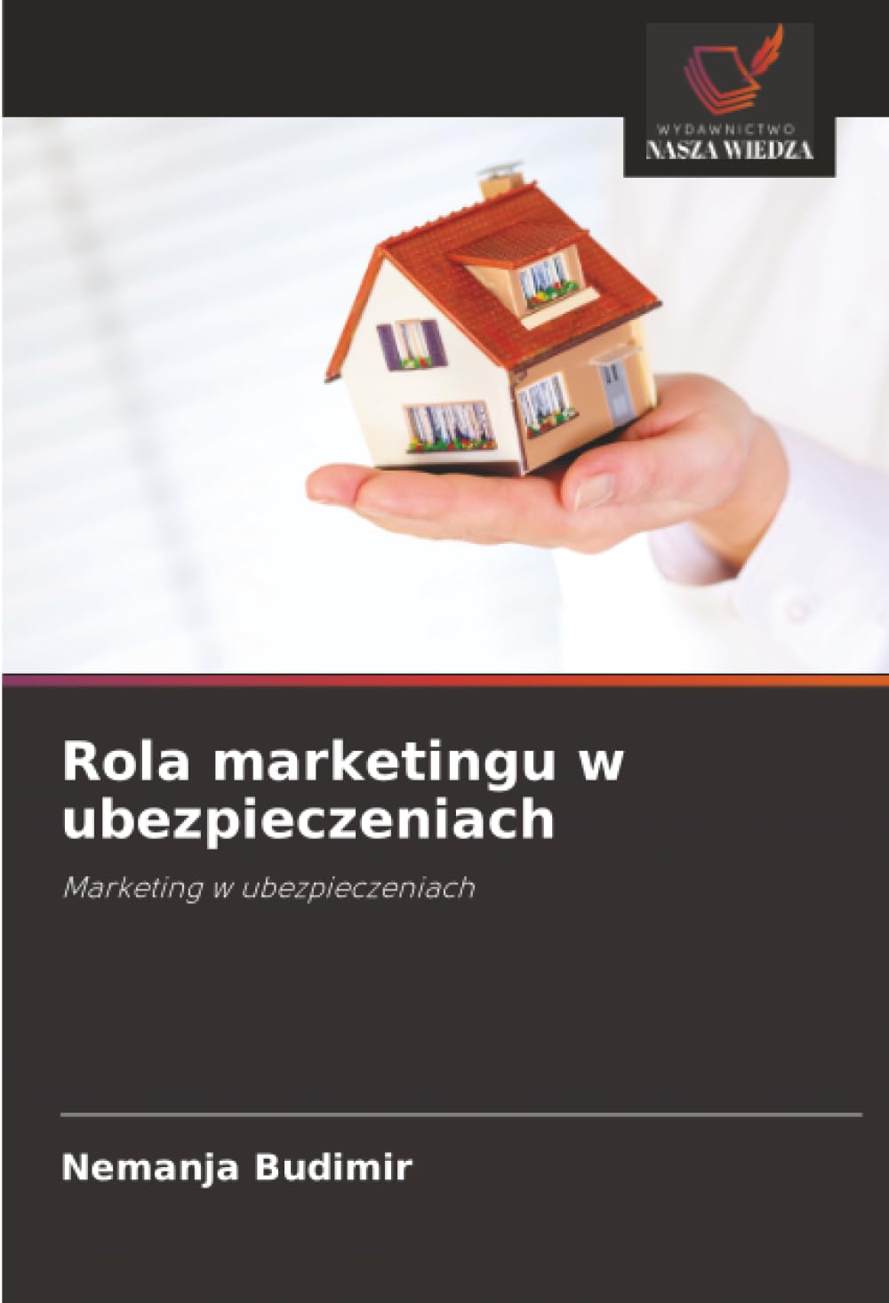 Rola marketingu w ubezpieczeniach: Marketing w ubezpieczeniach