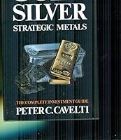 Gold Silver Strategic Metals B001HC74N6 Book Cover