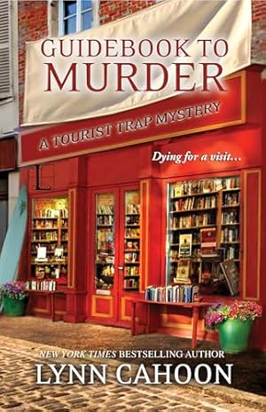 Guidebook to Murder: (A Tourist Trap Mystery 1)