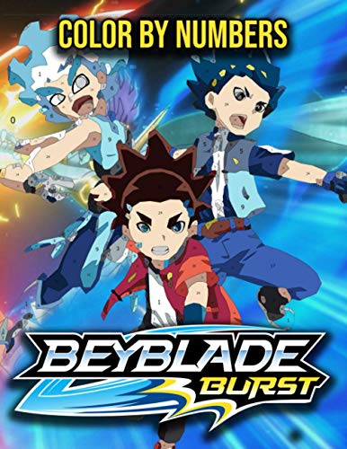 Beyblade burst Color by Number: Beyblade burst Coloring Book An Adult Coloring Book For Stress-Relief