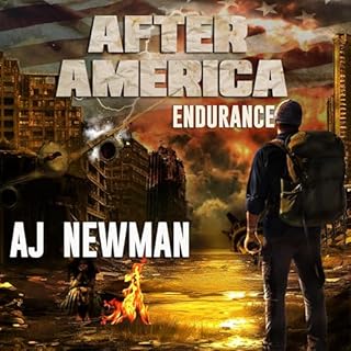 Endurance: Post Apocalyptic Survival and Adventure Fiction Audiolibro Por AJ Newman arte de portada