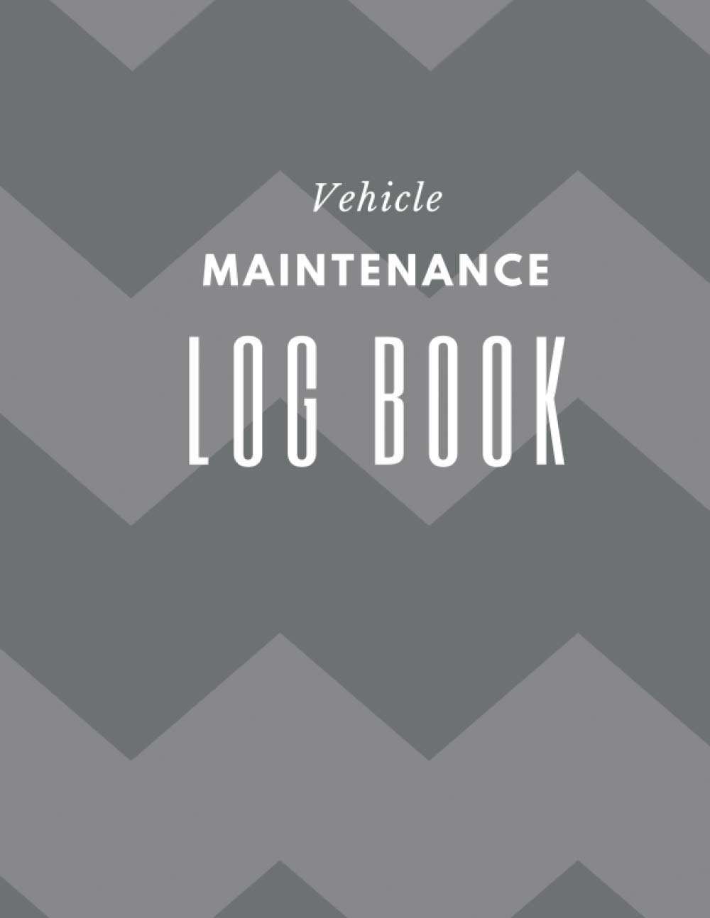Vehicle Maintenance Log Book: Repairs And Maintenance Record Book for Cars,Motorcycles , Trucks and Other ,sign logbook (100 pages)