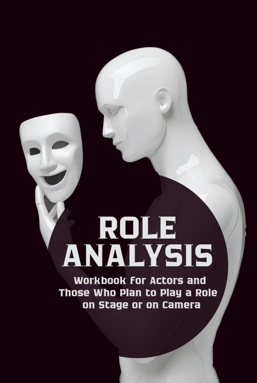 Workbook for Actors manuel méthode analyse personnage théâtre scénario cinéma