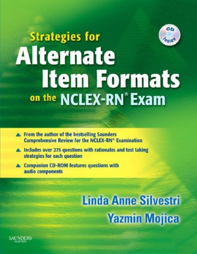 Strategies for Alternate Item Formats on the NCLEX-RN® Exam Strategies for Alternate Item Formats on the NCLEX-RN® Exam