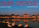  Schlösser und Gärten in München