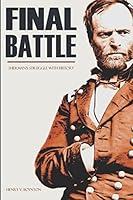 Final Battle: Sherman's Struggle with History 1520670044 Book Cover