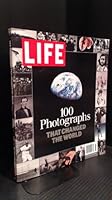 100 Photographs That Changed the World B001JT1TQA Book Cover