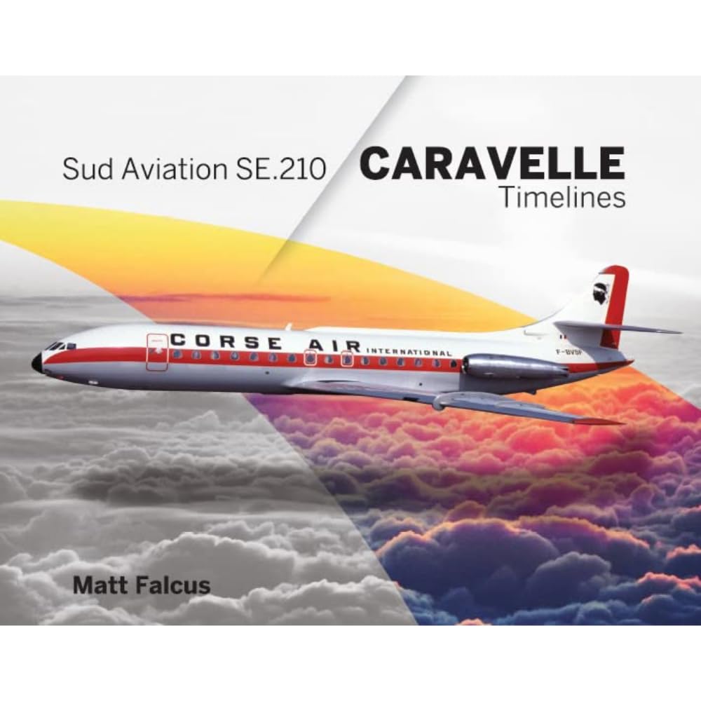 Sud Aviation SE.210 Caravelle: Timelines