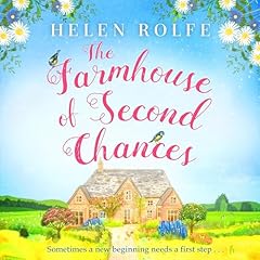 The Farmhouse of Second Chances Audiolibro Por Helen Rolfe arte de portada