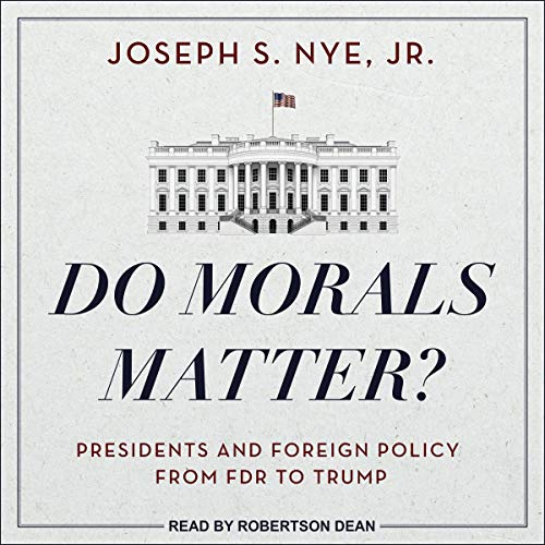 Do Morals Matter? by Joseph S. Nye Jr. episode artwork