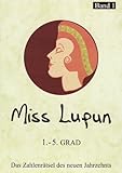 Miss Lupun Band 1. Rätsel 1.-5. GRAD, Das neue Rätsel aus dem alten Ägypten