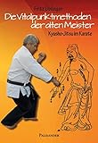  Die Vitalpunktmethoden der alten Meister: Kyusho-Jitsu im Karate