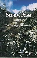 Stony Pass: The Tumbling and Impetuous Trail B0007199VS Book Cover