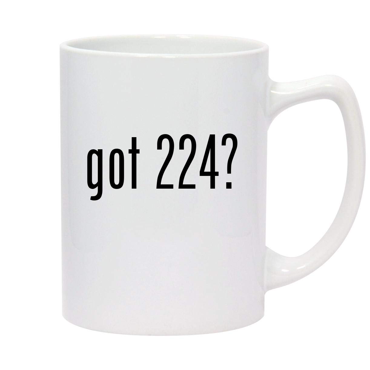 got 224? - 14oz White Ceramic Statesman Coffee Mug