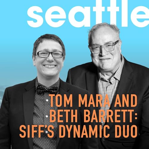『Tom Mara and Beth Barrett: SIFF’s Dynamic Duo』のカバーアート