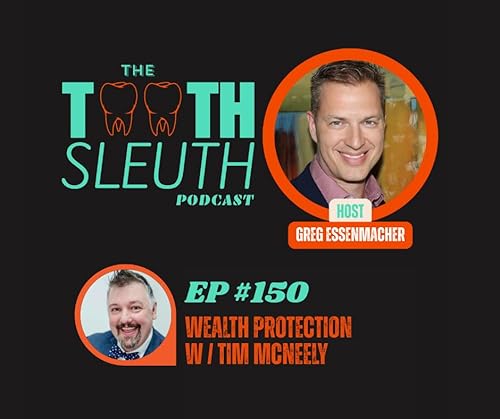 TTS-151 &ndash; Wealth Protection: Advanced Planning, Confidence, and Making Your Hard Work Pay Off w/ Tim McNeely