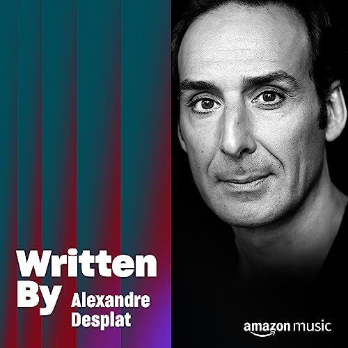 Amazon Music UnlimitedでWritten By Alexandre Desplatプレイリストを再生する