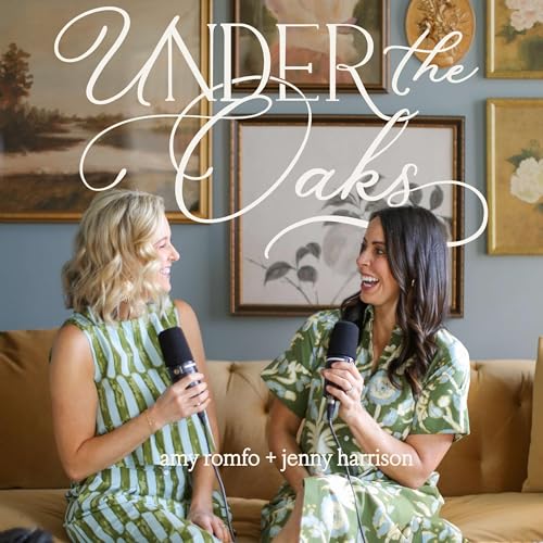 Under the Oaks with Amy Romfo & Jenny Harrison cover art
