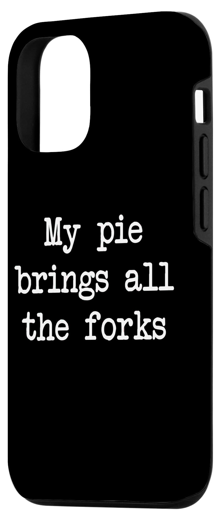 My pie brings all the forks Funny Shepherd's Pies Minimalist Case for iPhone 15 - Image 2