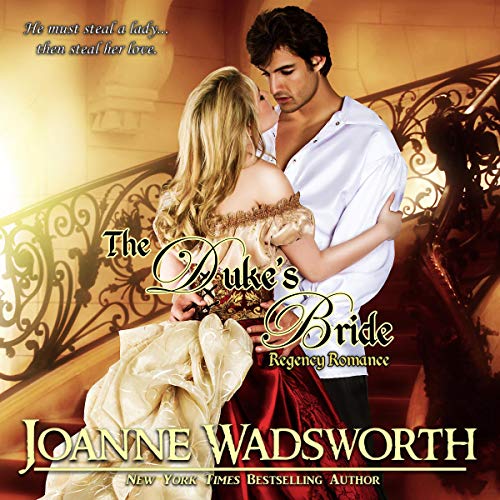 The Duke's Bride Regency Brides, Book 1 (Audio Download) Joanne