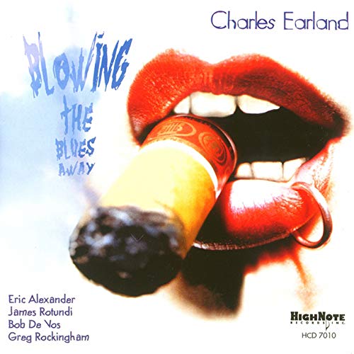 Play Blowing the Blues Away by Charles Earland feat. Eric Alexander