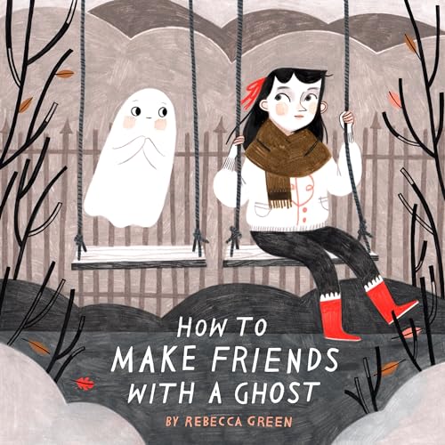 Image of How to Make Friends with a Ghost