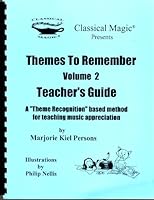 Themes to Remember: A "Theme Recognition" Based Method for Teaching Music Appreciation 0967599741 Book Cover