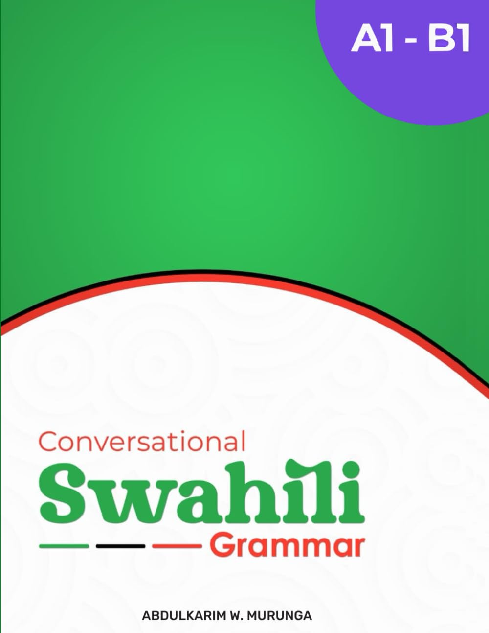 Conversational Swahili Grammar (A1-B1)