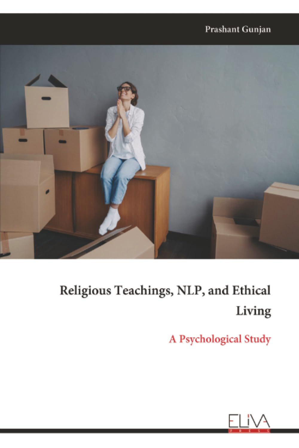 Religious Teachings, NLP, and Ethical Living: A Psychological Study