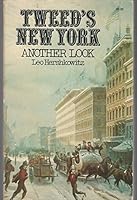 Tweed's New York: Another look 0385076657 Book Cover
