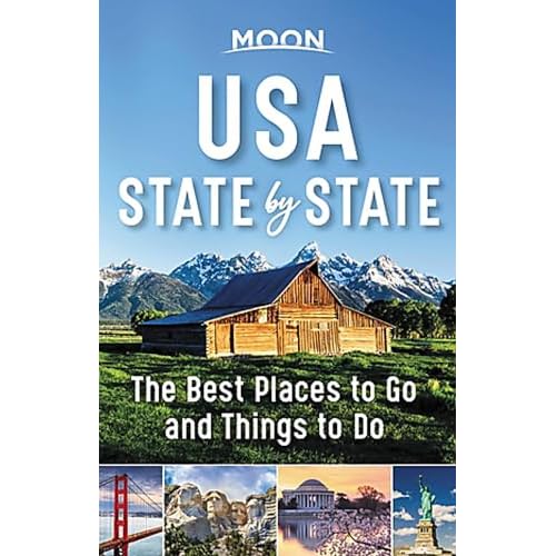 Moon USA State by State: The Best Things to Do in Every State for Your Travel Bucket List (Travel Guide) Paperback – October 26, 2021