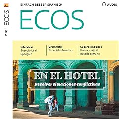 Couverture de ECOS Audio - En el hotel: Resolver situaciones conflictivas. 10/2019