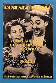 Paperback Vida Y Milagros De La Farandula De Cuba Tomo 2 Book