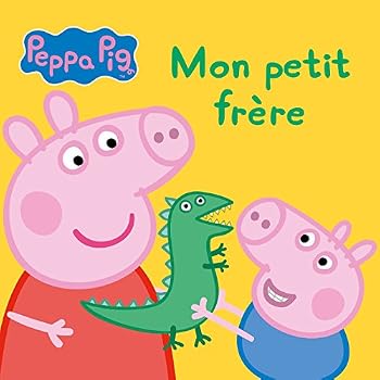 Hardcover Peppa Pig - Mon petit frère [French] Book
