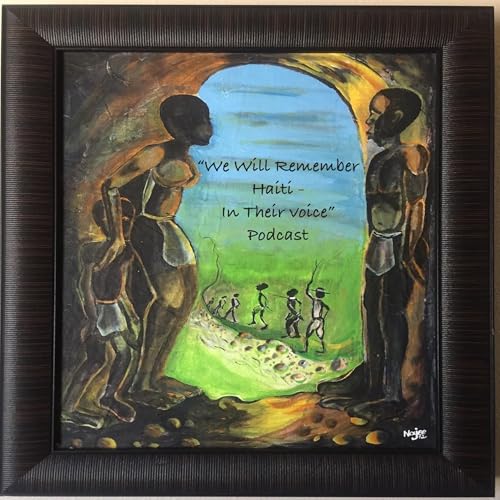 We Will Remember Haiti - In Their Voice cover art