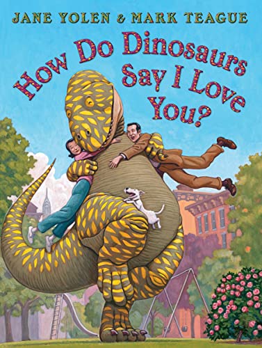 Image of How Do Dinosaurs Say I Love You?